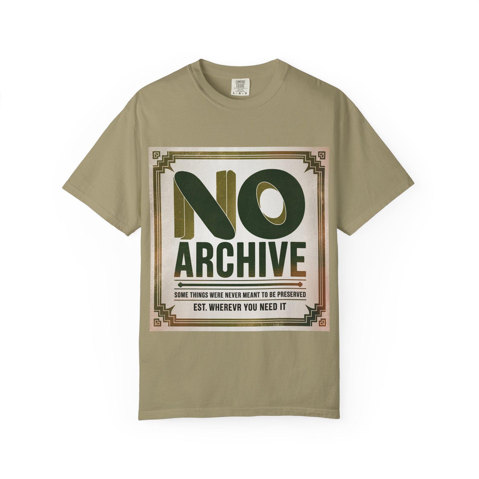 No Archive Vintage Archival Fashion Streetwear Tee | Comfort Colors 1717 2XL