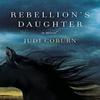 Rebellions Daughter by Judi Coburn Paperback Book 9781773634852