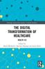 Kniha The Digital Transformation of Healthcare : Health 4.0