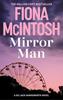 Mirror Man by Fiona McIntosh Paperback Book 9781835011348