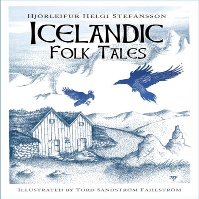 Icelandic Folk Tales by Hjorleifur Helgi Stefansson Hardback Book 9780750993142