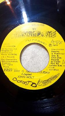 Disco de 7 pulgadas JOHN HOLT Every Day Is Just A Holiday NONE Channel One 1978 Jamaica Reggae Ska Dub Usado