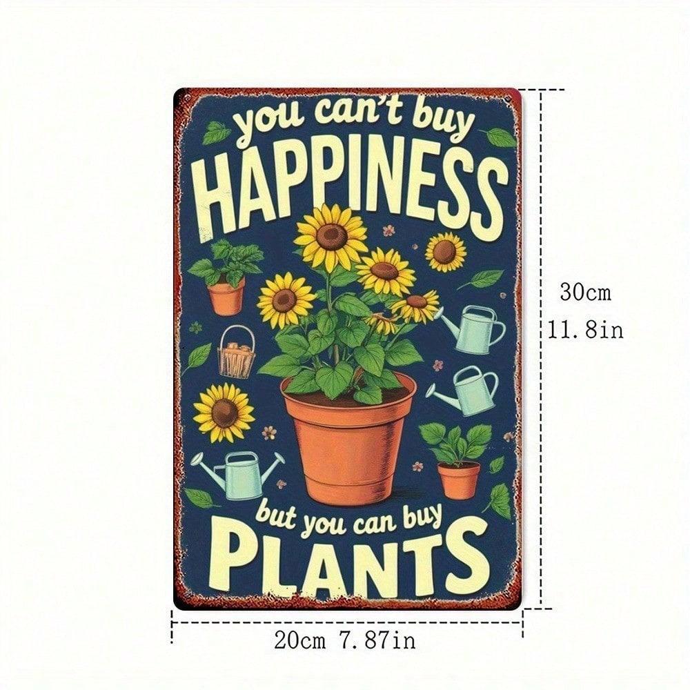 Vintage Metal Tin Sign - Can't Buy Happiness, But Can Buy Plants | Rustic Sunflower Watering Can Wall Art