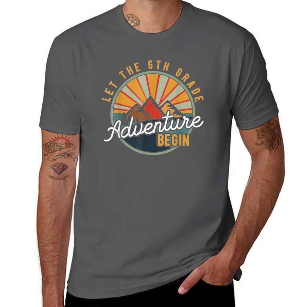 Let The 6th Grade Adventure Begin Sixth Grade Teacher TShirt High Elasticity Sports Tee Shirt
