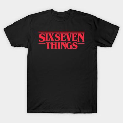 Asian Size Men Black Print T-shirt Six Seven Things Stranger Things 67 Gen Alpha Meme Slang No-Cut Heat Transfer Print Cotton Tshirt