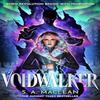 Voidwalker by S. A. MacLean Hardback Book 9781399616607