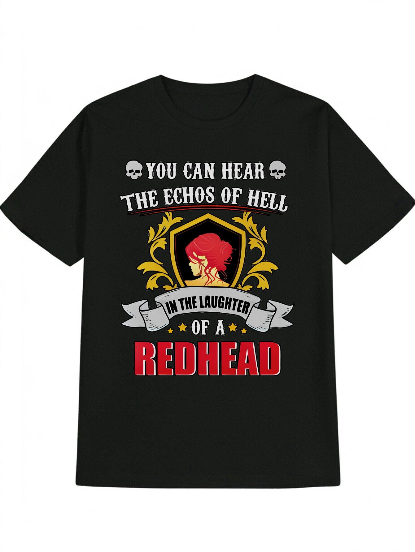 Casual Graphic T-shirt - Skull & Redhead Humor You Can Hear The Echoes of Hell Print S