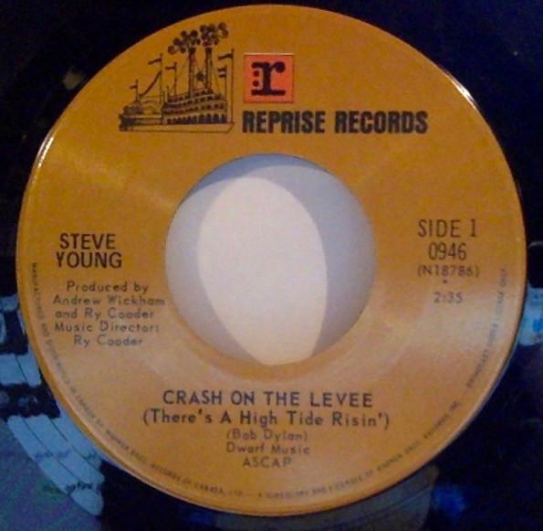 

7inch Record STEVE YOUNG Crash on the Levee Theres A High 0946 Reprise Records Canada CountryFolk Used