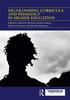 The Decolonising Curricula and Pedagogy In Higher Education : Bringing Decolonial Theory Into Contact with Teaching Practice Book