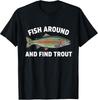 Trout Fishing Humor Women's T-Shirt - Perfect for Fishing Enthusiasts!