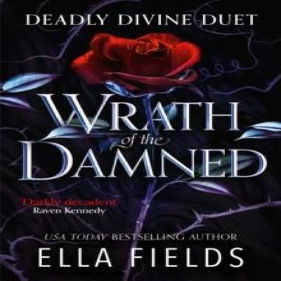 Wrath of the Damned by Ella Fields Paperback Book 9781399731850