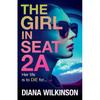 The Girl In Seat 2A THE NUMBER ONE BESTSELLER Paperback D118 # Us 2723 2%