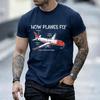 Unisex Funny How Planes Fly Graphic T Shirt Aviation Pilot Lover Gift Short Sleeve Oneck Tees Casual Streetwear Airplane Tshirt