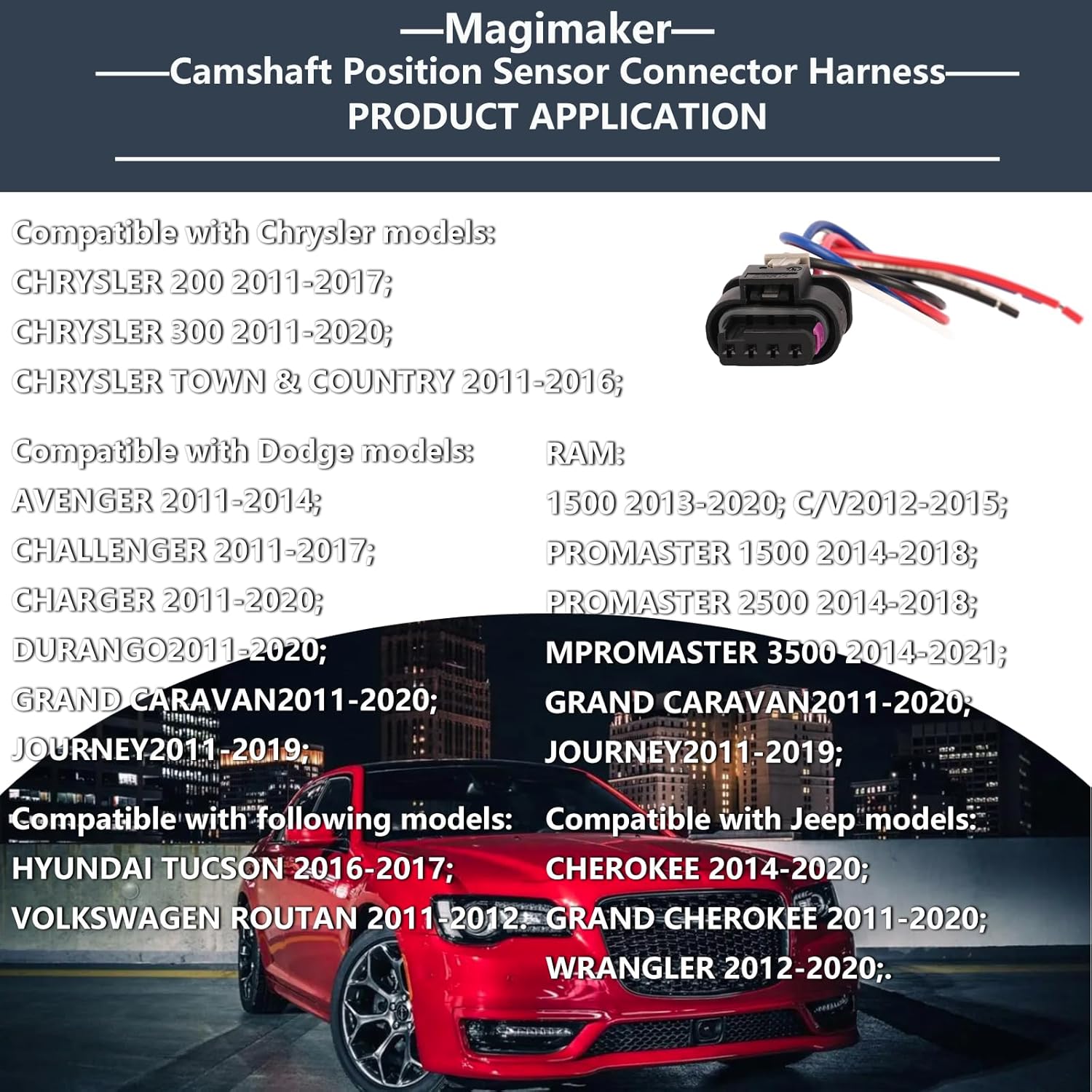 Camshaft Position Sensor Connector Harness Compatible with Jeep Cherokee Wrangler Ram Chrysler Dodge Durango Hyundai 2011-2020 Replaces 05149141AF