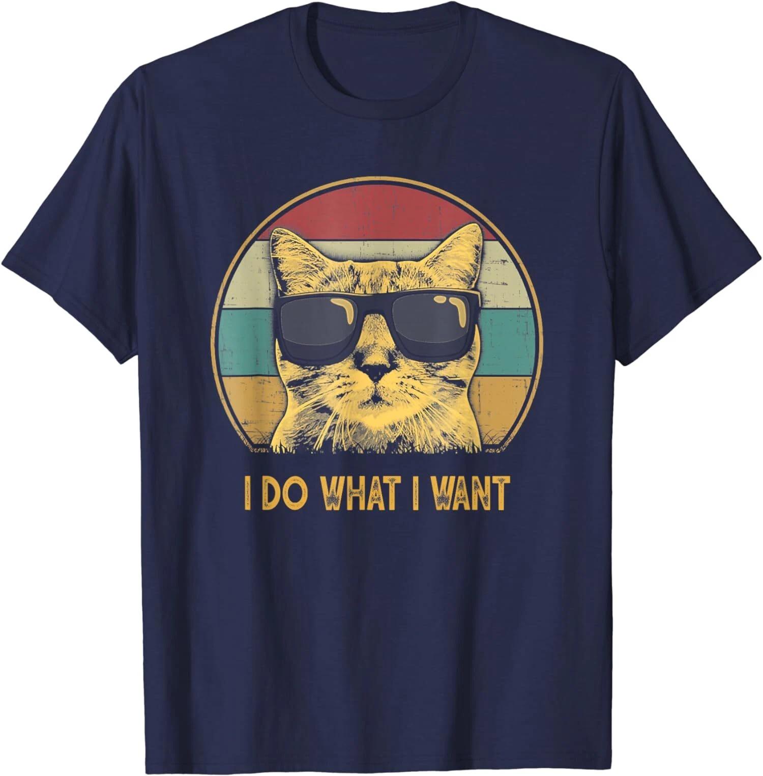 Retro I Do What I Want Cat Funny Cat Lover Unisex T-Shirt XL