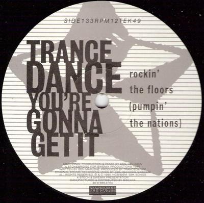 Disque 12 pouces TRANCE DANCE - You're Gonna Get It 12TEK49 Btech 1990 Suède Danse & Électronique Occasion