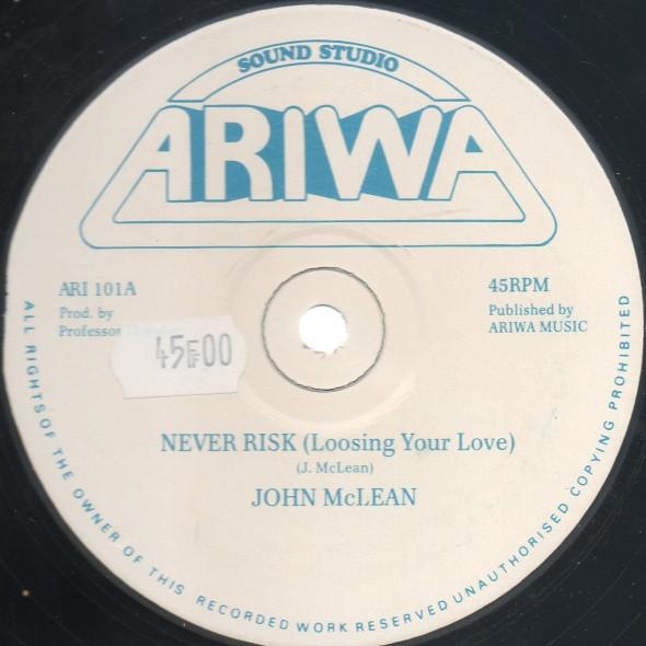 

12-дюймовая пластинка JOHN MCLEAN PROFESSOR DOPPLER Never Risk Loosing Your Love Co ARI101 Ariwa 1989 UK Регги Ска Даб Б/у