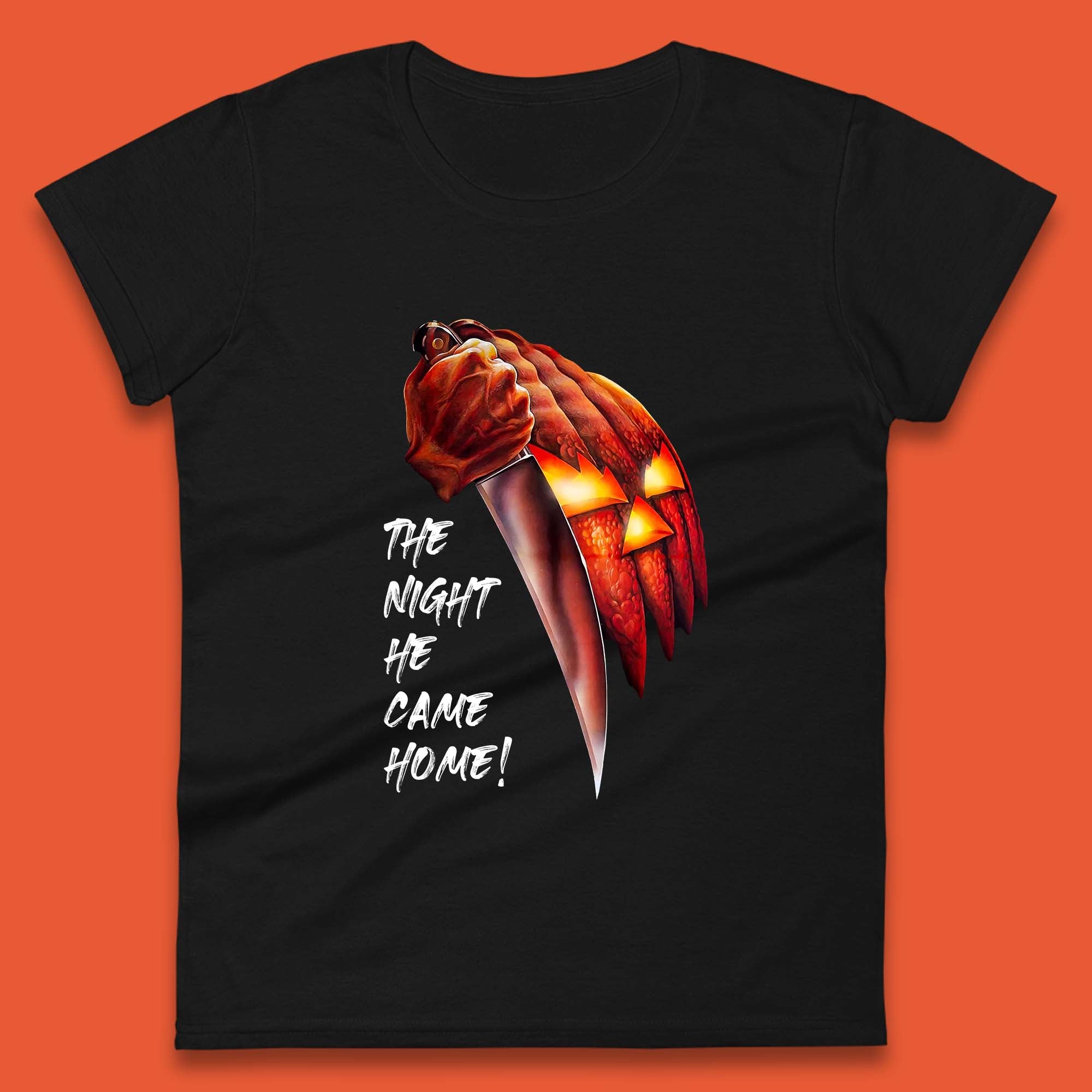 

The Night He Came Home Michael Myers Happy Halloween Pumpkin Jack-o -lantern Womens Tee T Shirt Mens Tops Unisex Top 3XL