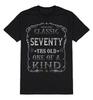 Classic Seventy Yrs One Of A Kind T-Shirt Mens 70th Birthday Gift 70 Years Old
