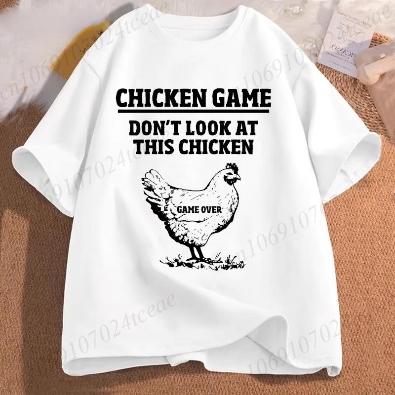 Chicken Game Dont Look At The Chicken Funny Chicken TShirt Printed Graphic T Shirt Tops Fashion Unisex Women Clothing Ropa Hombre