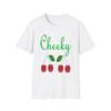 Cheeky Red Cherries Quote Fruit White T-Shirt Summer Gift Tee