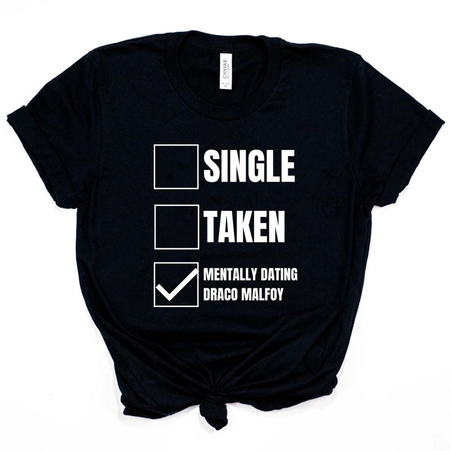 Mentally Dating Draco Malfoy T-shirt Funny Checklist Shirt Cool Slytherin Malfoy Shirt Magic School Wizard Tee Hipster Tops S чёрный