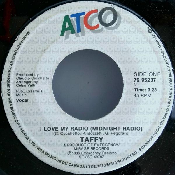 

7-дюймовая пластинка TAFFY I Love My Radio Midnight Radio 7995237 ATCO Records 1986 Канада Танцевальная Электроника Б/у