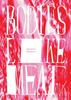 The Bodies Like Meat Book