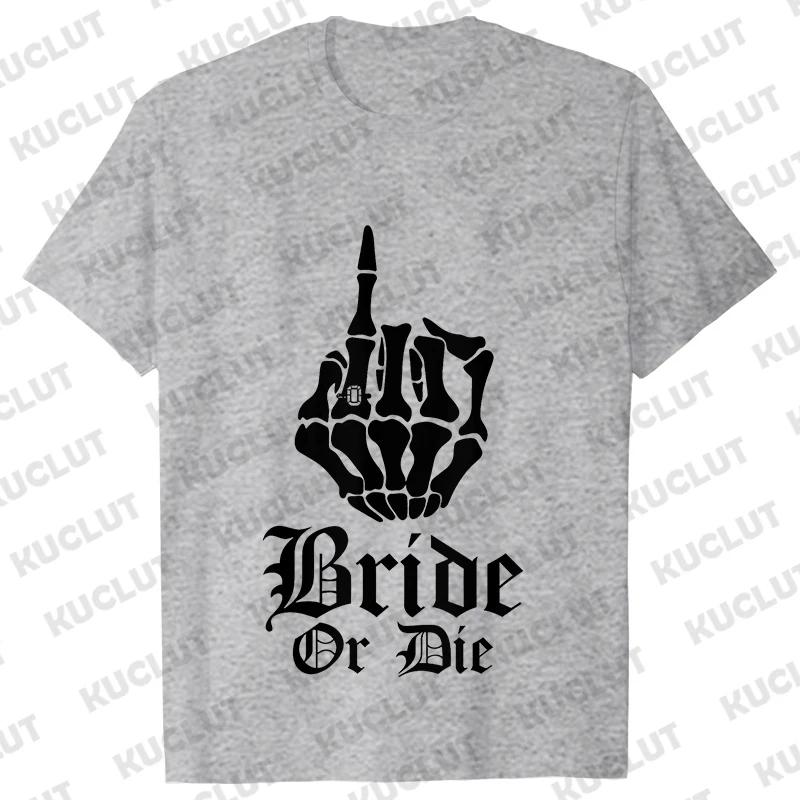 Punk Rock Bachelorette Party Blouse Team Bride or Die T-shirt Bridal Shower Wedding EVJF Tees Single Farewell Skull Graphic Tops