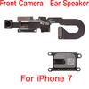 Face Front Camera With Sensor Proximity Light Microphone Flex Cable For iPhone 7 7P 8 Plus And  Ear piece Sound Speaker