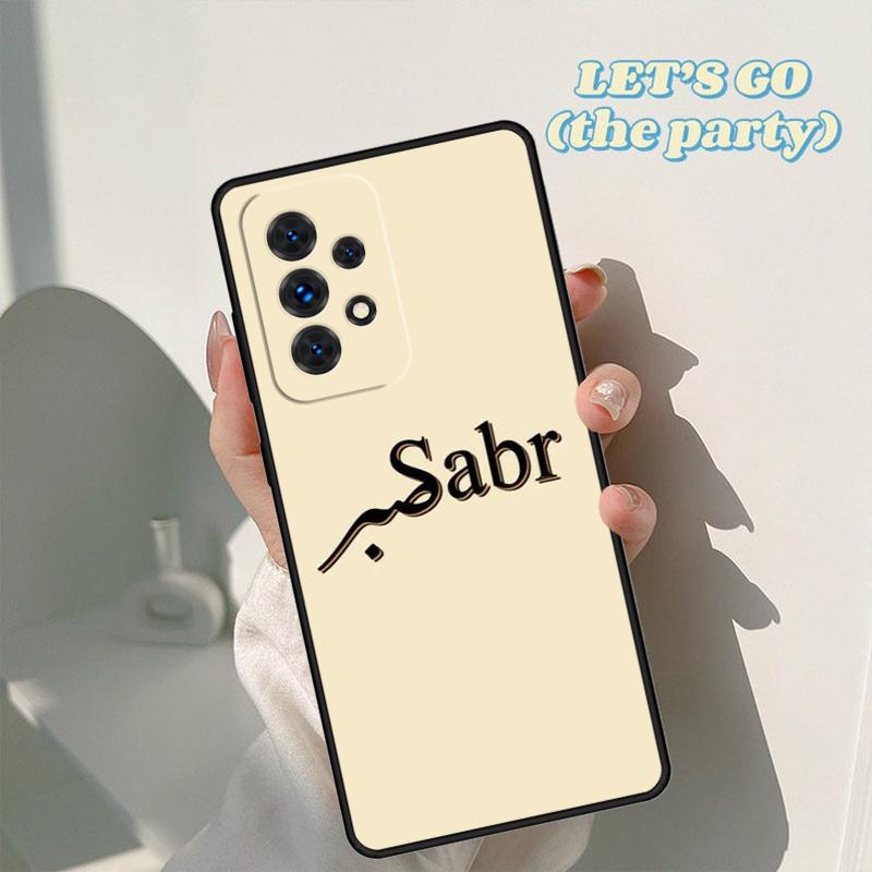 Sabr Patience phone case For Samsung Galaxy A42 A31 A40 A51 A71 A32 A80 A91 A52 A72 A73 A20e A21S A50 A70 A11 A12 Cover