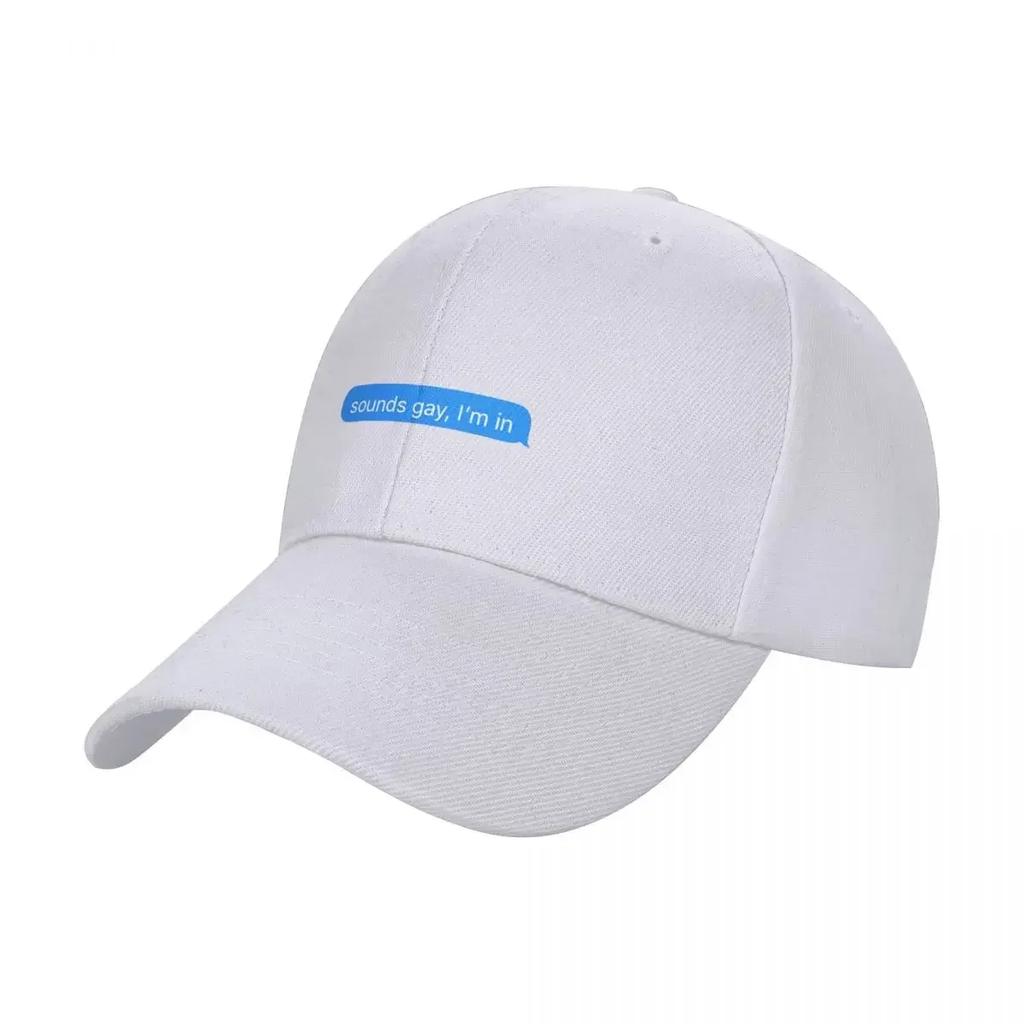 Sounds Gay Im In Baseball Cap Ball Cap party Hat Caps Male Women's