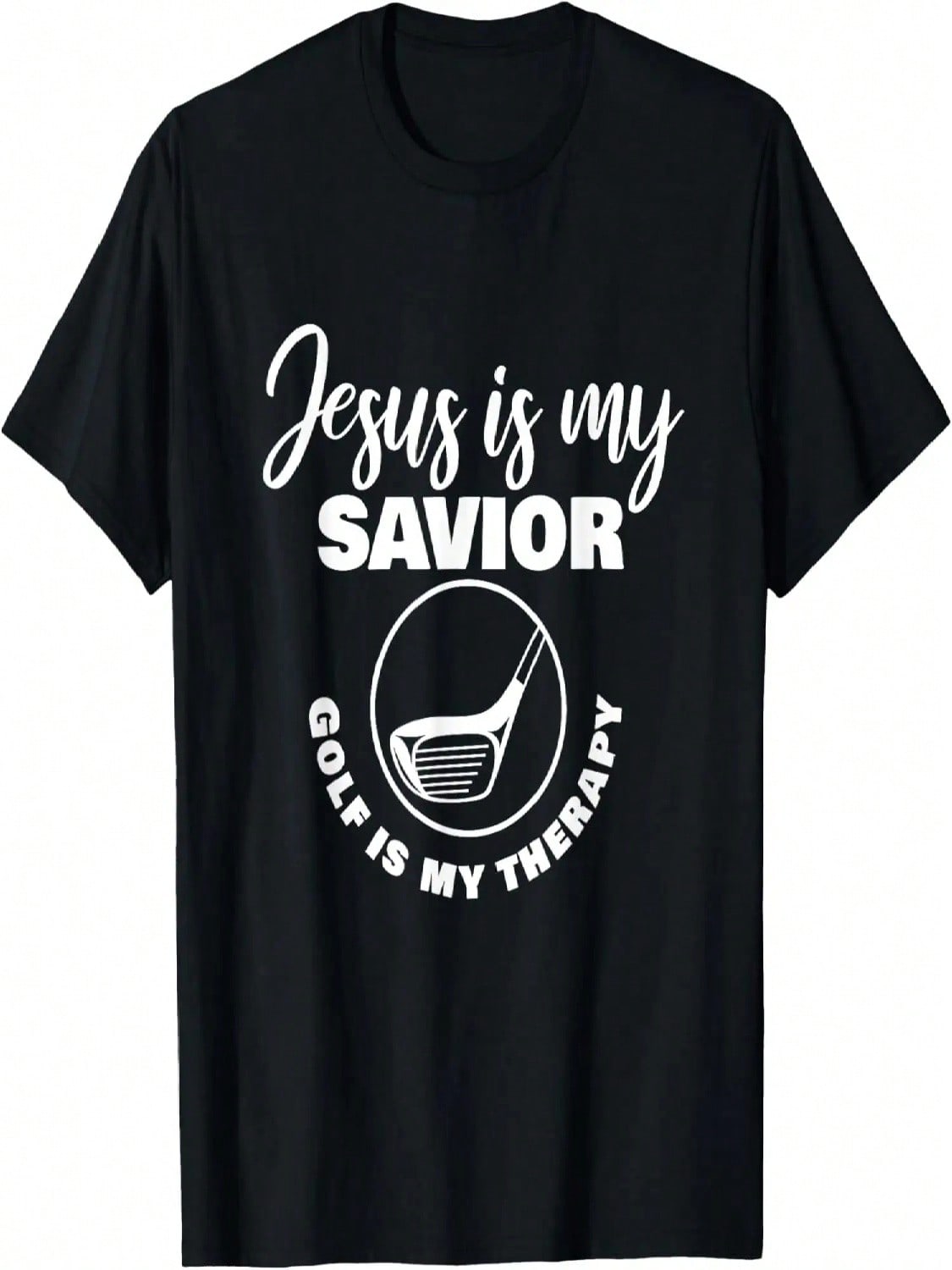 Jesus Is My Savior Golf Is My Therapy T-Shirt S