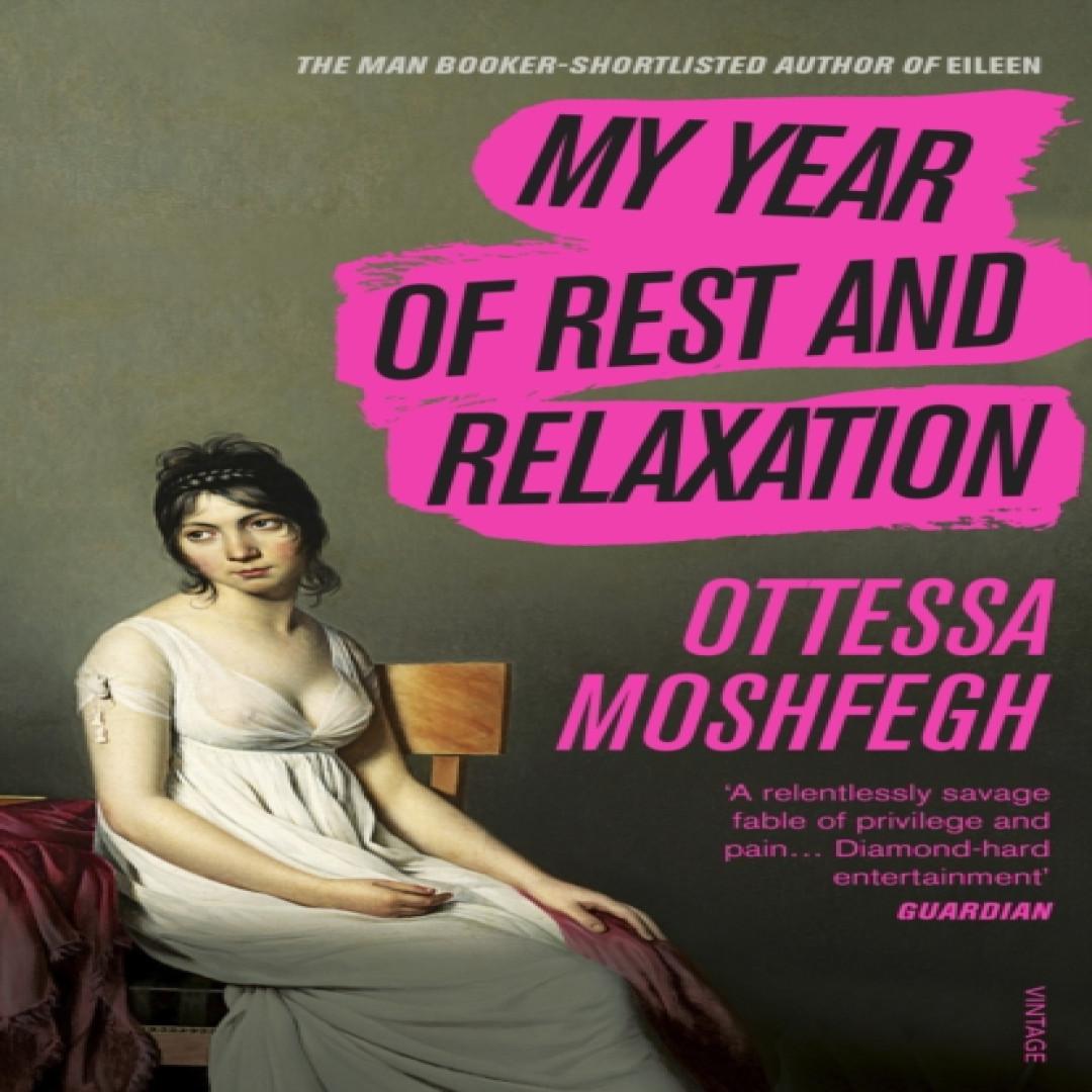 Mein Jahr der Ruhe und Entspannung von Ottessa Moshfegh Taschenbuch 9781784707422