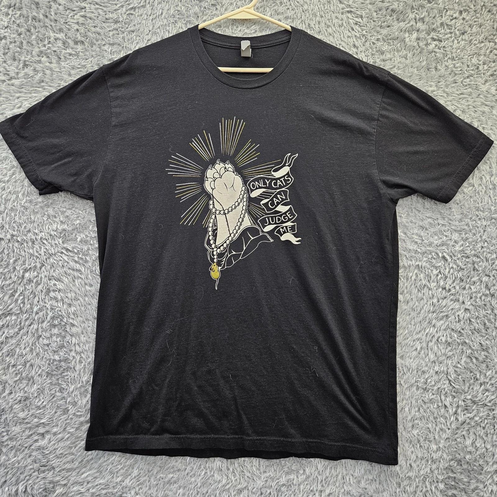 Funny Cat T Shirt Only Cats Can Judge Me Paws Hand Mouse Men XL Next Level S