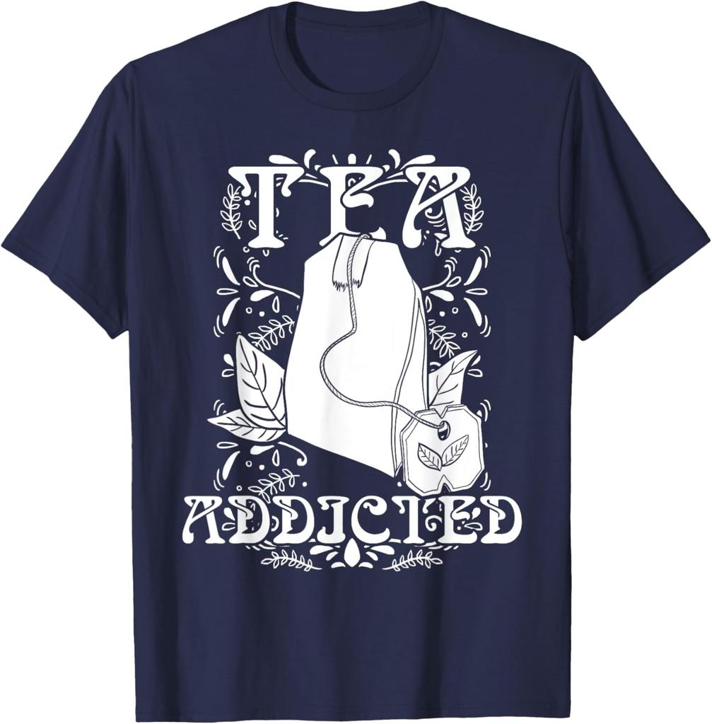 Tea Addicted Graphic Tee Soft Cotton Casual Short Sleeve TShirt Lover Gift