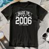 MADE IN 2006 T-SHIRT -  Lad Birthday Gift Son Present Year of Birth 00s Vintage Unisex T-Shirt
