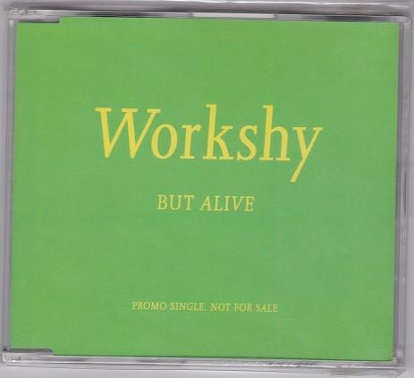

CD WORKSHY - But Alive DSP1016 Canyon Internat 1993 Japan Dance & Electronica Used
