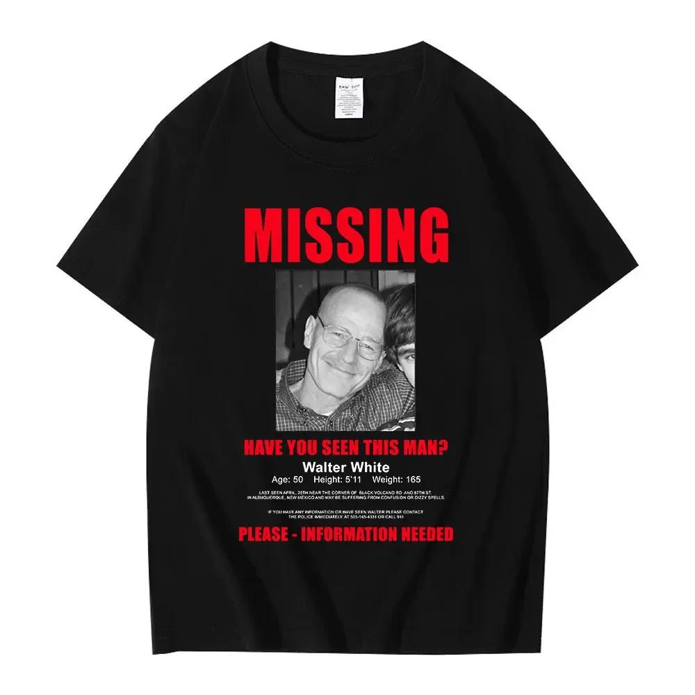 Tv Heisenberg Breaking Bad Missing Sign T Shirt Better Call Saul Graphic Print Tshirts Unisex Unisex Cotton Short Sleeves Tshirt