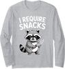 Raccoon I Require Snacks Funny Present Rude Cool Long Sleeve Tshirt