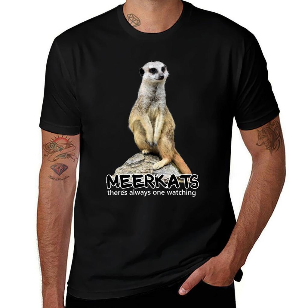 Meerkat Theres Always One Watching Tshirt Holiday Casual Short Sleeve Top