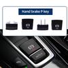 Car HandBrake P Button AUTO H Button For BMW 5 5GT 7 X3 X5 X6 Series F18 11-16 F07 09-15 F02 09-15 F25 11-16 F15 13-19 F16 14-19