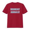 Broadcast Journalist T Shirt For Radio Broadcaster Media Stylish And Comfortable Vintage Soft Unisex Versatile