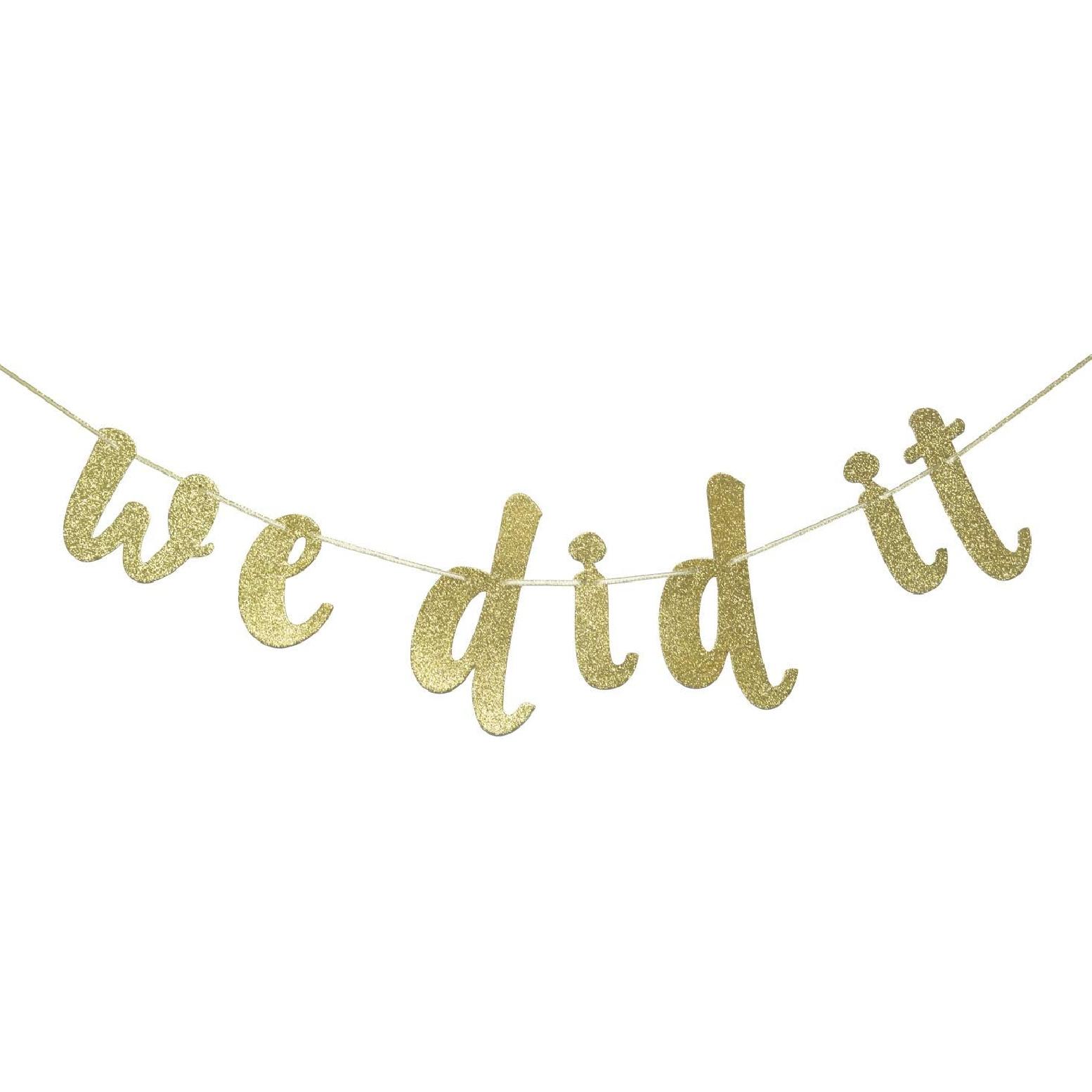 We Did It Gold Glitter Cursive Banner Sign, Graduation Garland, 2025 Grad Party Supplies (Gold)