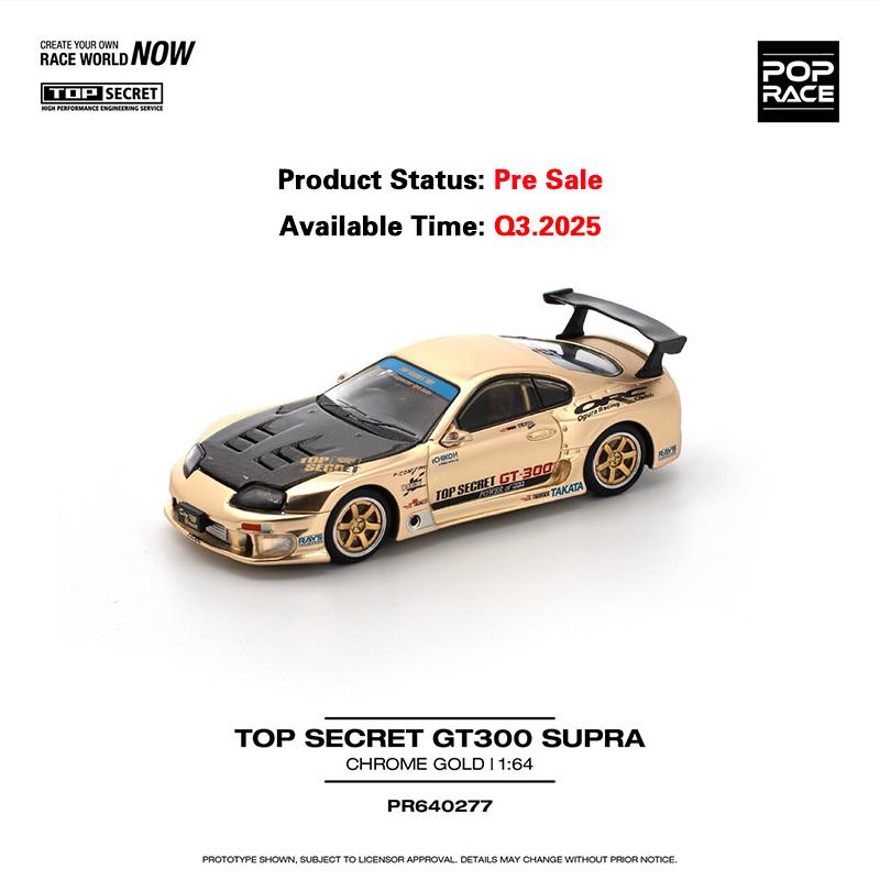 

POP RACE In Stock 1:64 TOP SECRET GT300 SUPRA A80 CHROME GOLD Openable Hood Diecast Car Model Collection Toys