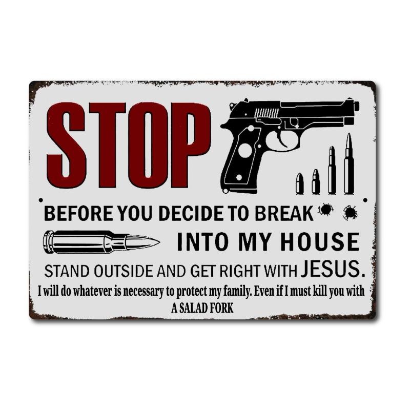 Stop Before You Break In I ll Kill You With a Salad Fork Funny Metal Sign, Home Security Humor Wall Decor