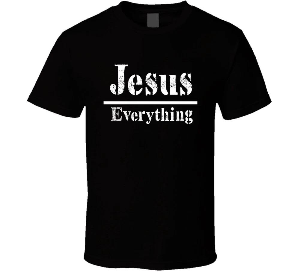 Jesus Over Everything Christian Faith God Christ Gift T Shirt 3XL