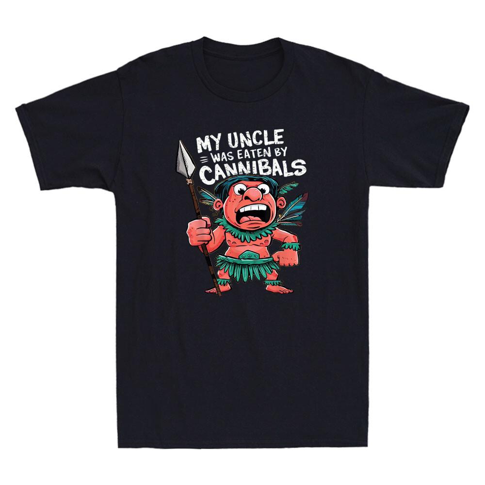 My Uncle Was Eaten By Cannibals Funny Savage Cartoon Meme Vintage Men s T-Shirt XXL