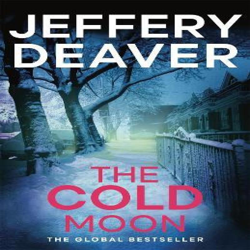 The Cold Moon by Jeffery Deaver Paperback Book 9781444791679