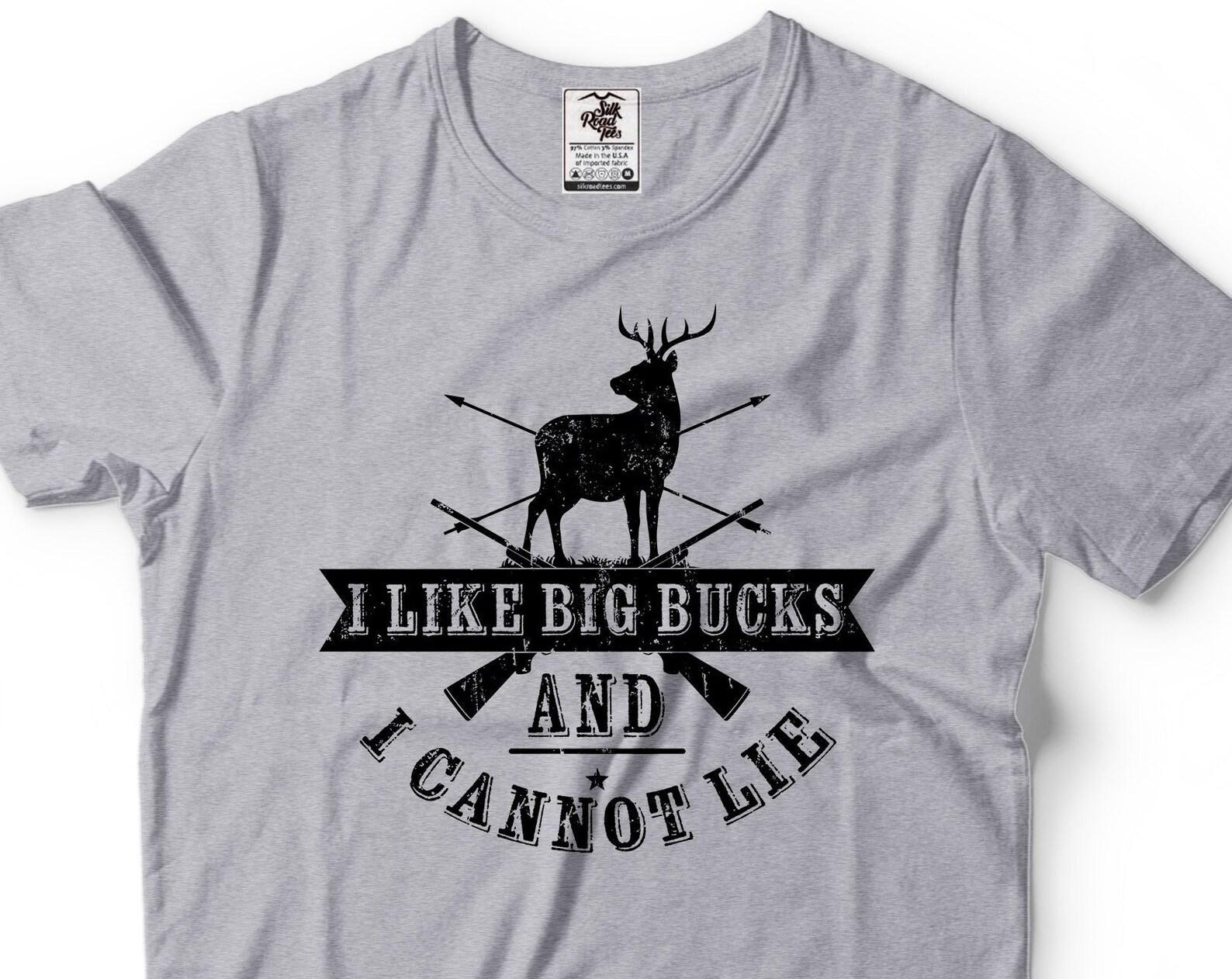 Funny Deer Hunting Shirt: I Like Big Bucks, Hunter Gift 3XL